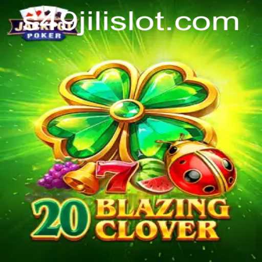 Discovering the Thrills of 20BlazingClover and Its Unique Connection with 49jili Slot