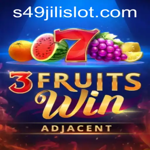 Exploring the Exciting World of 3FruitsWin and 49jili Slot