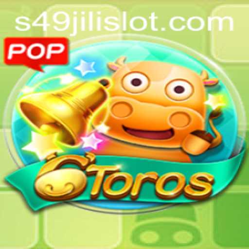 Exploring 6Toros and the Exciting World of 49jili Slot