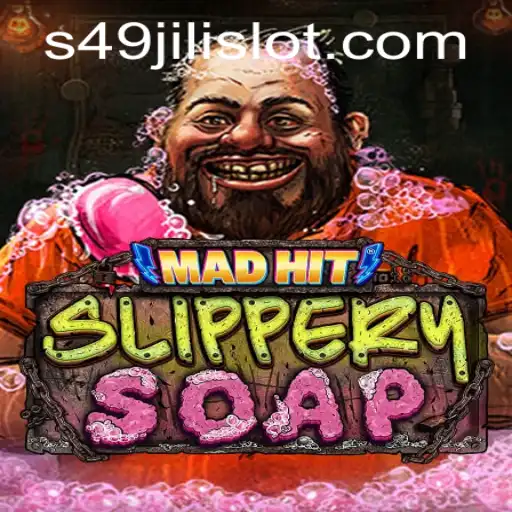 Unveiling the World of MadHitSlipperySoap: A Thrilling New Game with 49jili Slot