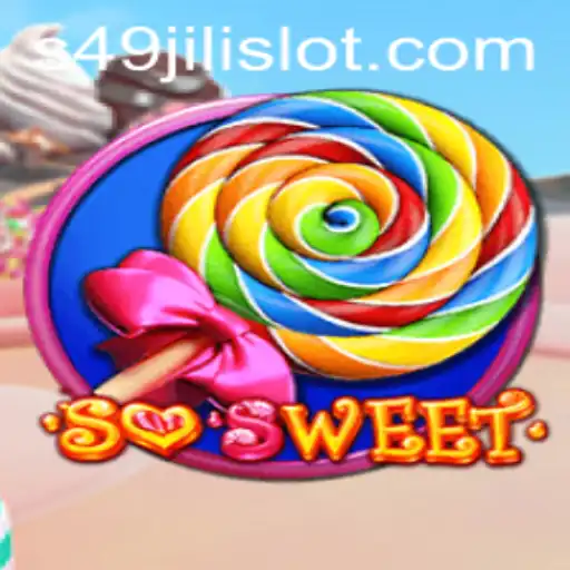Discovering the Excitement of SoSweet and the Charm of 49jili Slot