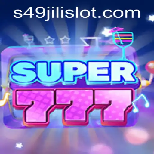Exploring Super777: The Exciting 49jili Slot Game