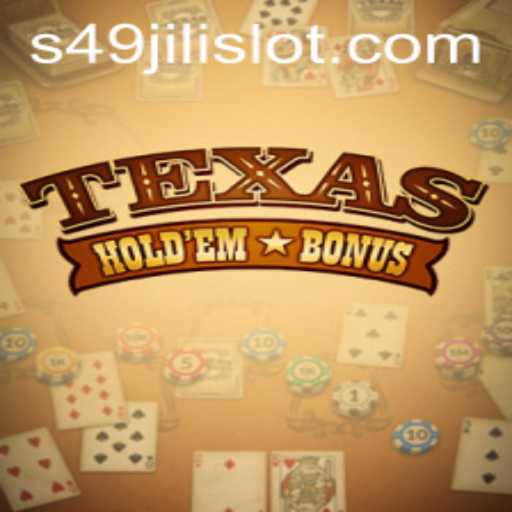 Exploring Texas Hold'em Bonus and Its Growing Popularity Amidst the Rise of 49Jili Slot
