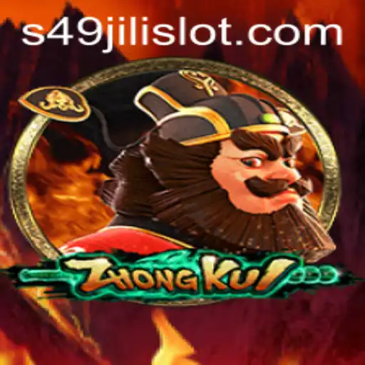 Exploring ZhongKui and the Thrills of 49jili Slot